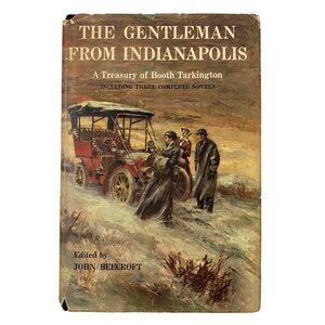 The Gentleman From Indianapolis Hardcover Booth Tarkington American Literature‎